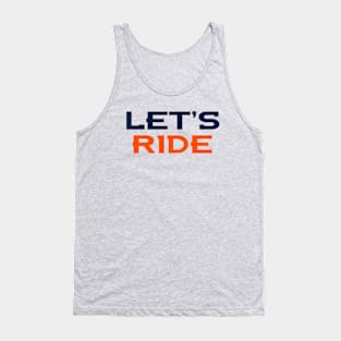 Let's Ride Tank Top